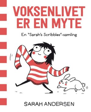 Voksenlivet Er En Myte - En Sarahâs Scribbles-samling - Sarah Andersen - Tegneserie